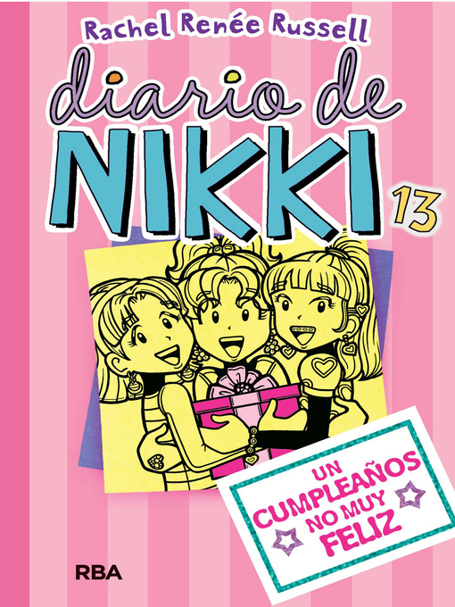 Title details for Un cumpleaños no muy feliz by Rachel Renée Russell - Available